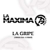 La Maxima 79 - La Gripe