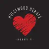 Hollywood Hearts - Single album lyrics, reviews, download