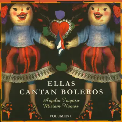 Ellas Cantan Boleros (Vol. 1) - Miriam Ramos