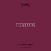 The Meaning - EP