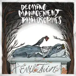 Decaying Management Philosophies III - Single by Evil Twin album reviews, ratings, credits