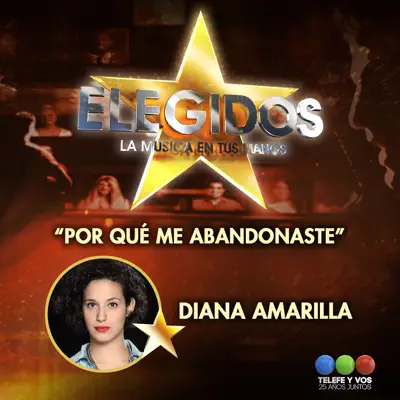 Porque me abandonaste - Single - Diana Amarilla
