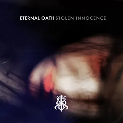 Stolen Innocence - Single - Eternal Oath