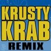 Krusty Krab Spongebob Trap Remix Vine Theme - Single, 2015