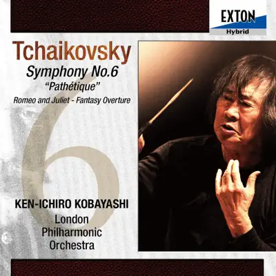 Tchaikovsky: Symphony No. 6, Romeo and Juliet - Fantasy Overture - London Philharmonic Orchestra