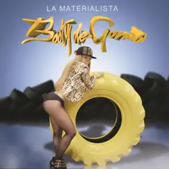 Booty de Goma - Single by La Materialista album reviews, ratings, credits