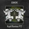 Kupid Remixes, Pt. 2 - Single album lyrics, reviews, download