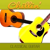 Chillin' Classical Guitar - The Best Acoustic Songs, Simply Special Jazz, Relaxing Soft Guitar Music, Background Instrumental Music, Chill Out artwork
