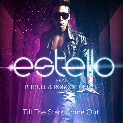 Estello Feat. Roscoe Umali Till The Stars Come Out Estello Feat. Roscoe Umali Till The Stars Come Out