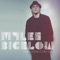 One Day I'll Tell You - Myles Bigelow lyrics