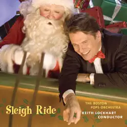 Sleigh Ride - Boston Pops Orchestra Sleigh Ride - Boston Pops Orchestra