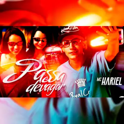 Passa Devagar - Single - MC Hariel