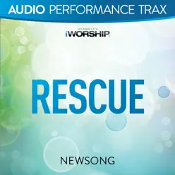 Rescue (Audio Performance Trax) - NewSong