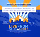 ACDA National Conference 2015 Senior H.S. Mixed Honor Choir College Community Latin American Honor Choir (Live) - Senior H.S. Mixed Honor Choir, Andre J. Thomas, College Community Latin American Honor Choir & Christian Grases