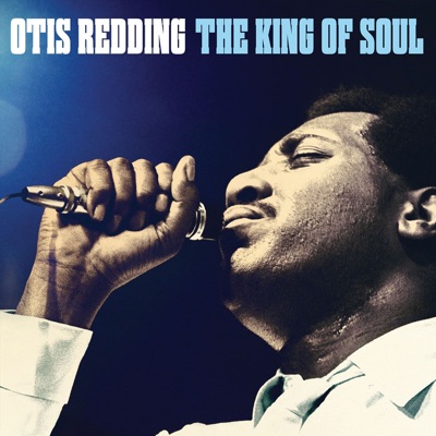 The King of Soul - Otis Redding