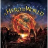 A Hero for the World, 2013