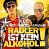 Radler ist kein Alkohol (feat. DJ Düse) - Single