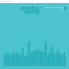 Istanbul Calling, Vol. 3 - Various Artists