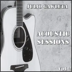 Acoustic Sessions, Vol. 2 - Julio Gawleta