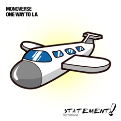 Monoverse - One Way to LA