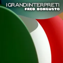 I Grandi Interpreti - Fred Bongusto