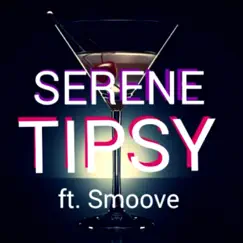 Tipsy (feat. Smoove) Song Lyrics