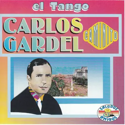 Caminito - Carlos Gardel
