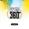 Arautos do Rei 360º (Playback), 2014