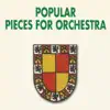 Popular Pieces for Orchestra album lyrics, reviews, download