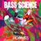 Smoke Up (feat. Boac Jackson) - Bass Science lyrics