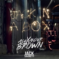 Alexander Brown - Jack In a Box (feat. Jack Savoretti)