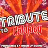 Stream & download Tribute to Coldplay