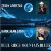 Blue Ridge Mountain Blues - Single album lyrics, reviews, download