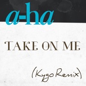 Take On Me (Kygo Remix) artwork