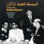 Tribute to the Arabian Masters: Mohamed Abdel Wahab, Abdel Halim Hafiz, Farid Al Atrash, & Om Kalsoum artwork