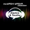 Electro & Touchy (The Washi Washa Collection) - EP