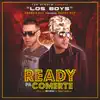 Ready Pa Comerte (feat. Frankie Boy) song lyrics