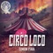 Circo Loco (DJ Falk Club Mix) - Simon Fava lyrics