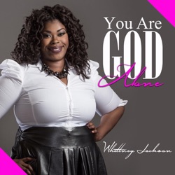 Whittney Jackson - You Are God Alone