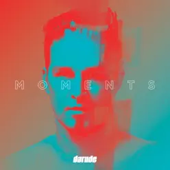 Moments - Darude Moments - Darude