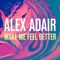 Make Me Feel Better (Klingande Remix) artwork