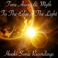 To the Edge of the Light - Myth To the Edge of the Light - Myth