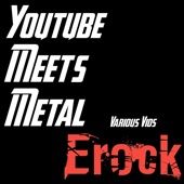 Youtube Meets Metal Various Vids artwork