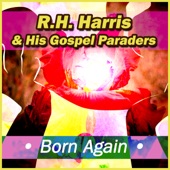 R.H. Harris & His Gospel Paraders - Somebody
