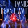 Panic, I Can't Wait