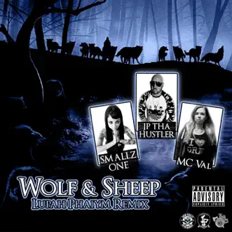 Wolf & Sheep (Lupah Phaiym Remix) by JP tha Hustler, Smallz One & MC Val song reviws