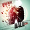 Ball - Rickie Blow lyrics
