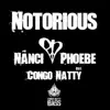 Notorious (feat. Congo Natty) - Single album lyrics, reviews, download