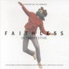 Faithless - One Step Too Far (feat. Dido)