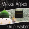 Mekke Ağladı